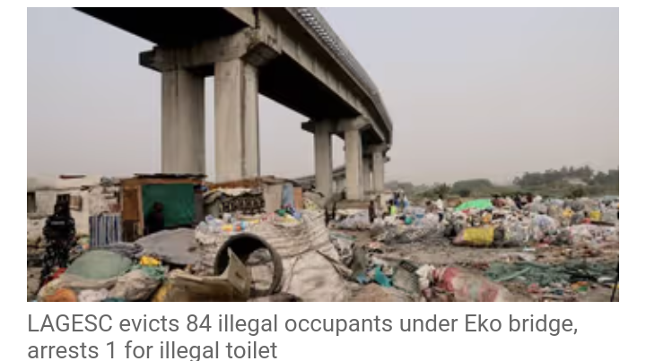 LAGESC: Evicts illegal occupants under Eko bridge, arrests 1 for illegal toilet